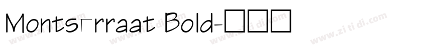 Montserraat Bold字体转换